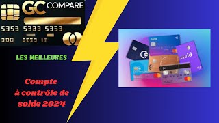 Classement des meilleurs compte à contrôle de solde 2024 [upl. by Notliw344]