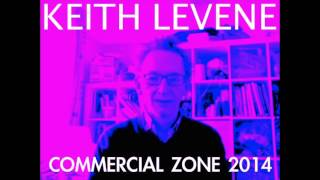 ARTIST TO ARTIST  Episode 1  Robert Torbica speaks with Keith Levene Commercial Zone 2014 [upl. by Heddi]