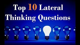 Top 10 Toughest Lateral Thinking Questions  Answer If you can [upl. by Namdor]