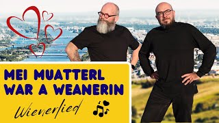 16er Buam  Mei Muatterl war a Weanerin  Wienerlied [upl. by Inilam559]