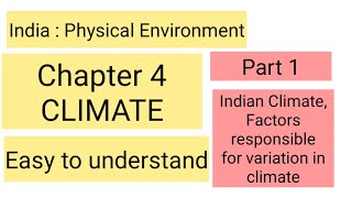 NCERT Class 11  India Physical Environment  Chapter 4 Climate Part 1 [upl. by Serene]