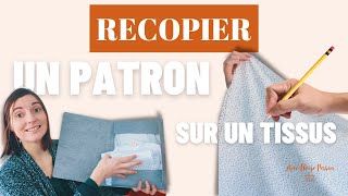 Comment recopier un PATRON sur un tissu [upl. by Leroy828]