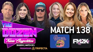 The Experts Make Their LongAwaited Trivia Return The Dozen pres by Trifecta Match 138 [upl. by Nehte]