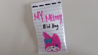 HOW TO MAKE A BLIND BAG  HOW TO MAKE PAPER MY MELODY BLIND BAGeasy tutorial [upl. by Iaka]