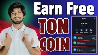 Earn Free Ton Coin Today  How To Get Free Toncoin Ton Coin GAS FEE [upl. by Seldun]