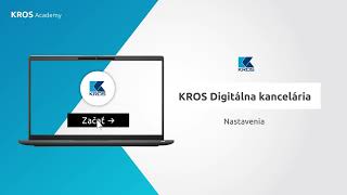 Nastavenia v KROS Digitálnej kancelárii [upl. by Kenleigh]