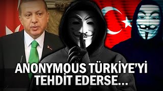 ANONYMOUSUN TÜRKİYEYİ HACKLEME HİKAYESİ [upl. by Ijuy]