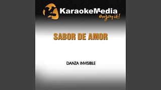 Sabor De Amor Karaoke Version In The Style Of Danza Invisible [upl. by Elaen]