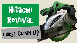 Hitachi Revival  clean up for a tired C18DSL circular saw [upl. by Vedis]