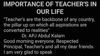 Speech on Importance of Teachers in our life  Speech in English  Importance of Teachers [upl. by Ahsataj]