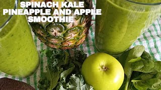 Healthy Smoothie Spinach Kale Pineapple And Apple Smoothietessyshotkitchen [upl. by Suzan]