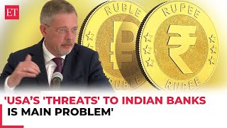 USA’s threat to Indian banks as main hurdle for RupeeRuble exchange Russian Ambassador [upl. by Inaja467]