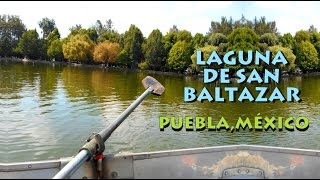 🌳LAGUNA DE SAN BALTAZAR  PUEBLA  México 33 [upl. by Narrat]