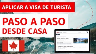 Como aplicar a visa de turista Canadiense en línea paso a paso 2022 [upl. by Ahsiuqet]