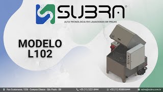 L102  Lavadora de Peças Industriais Subra [upl. by Feirahs]