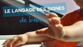 34  Le langage des signes de bébé [upl. by Nnaarual73]