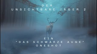 DSA Oneshot  Der unsichtbare Jäger 2 [upl. by Ginnie]