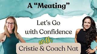 Mindset and Muscle A quotMeatingquot with Coach Nat [upl. by Teuton]