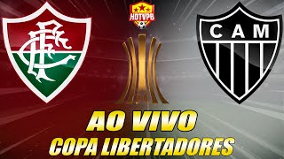 FLUMINENSE X ATLÉTICOMG AO VIVO Copa Libertadores Quartas de Final  NARRAÇÃO [upl. by Herminia]