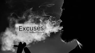 Excuses [upl. by Boarer]