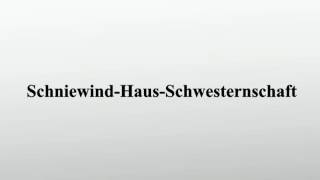 SchniewindHausSchwesternschaft [upl. by Jeremias]