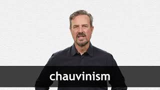 How to pronounce CHAUVINISM in American English [upl. by Jenine878]