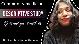 Descriptive study  Epidemiology part 2  community medicine  psm norcet bscnursing neetpg [upl. by Sarson]