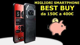 I MIGLIORI SMARTPHONE BEST BUY 2024 La Guida DEFINITIVA che NON DEVI PERDERTI [upl. by Elleneg]