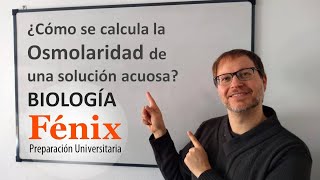 ¿Cómo se calcula la Osmolaridad de una solución acuosa [upl. by Jacobson983]