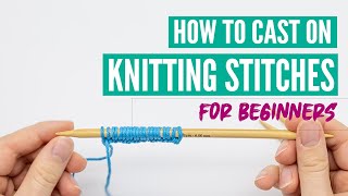 How to cast on knitting stitches for beginners [upl. by Rudman86]