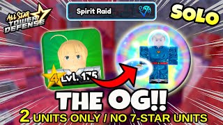 The OG 4Star Saber in Spirit Raid No 7Stars Solo 2 Units Only  All Star Tower Defense Roblox [upl. by Gerry]