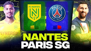 🔴 NANTES  PSG  Avant la Juventus et lOlympiakos   fcn vs paris   LIGUE 1  LIVEDIRECT [upl. by Rramo78]