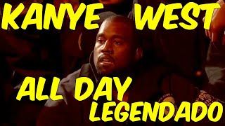 Kanye West  All Day Legendado PTBR [upl. by Llehsyar577]