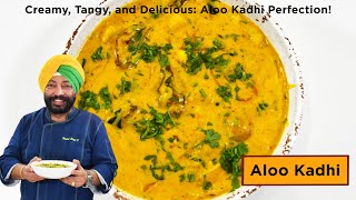 Aloo Kadhi  आलू कढ़ी  Chef Harpal Singh [upl. by Borman385]