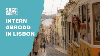 Intern Abroad in Lisbon  Sage Corps Summer Internships with Startups [upl. by Pepper805]