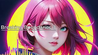 Ai Music 108  Breaking Boundaries 3 [upl. by Adnawyek828]