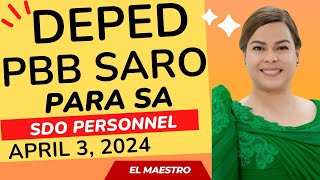 DEPED PBB SARO APRIL 3 2024 FOR SDO PERSONNEL [upl. by Fortunio]