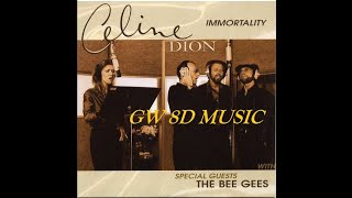 Céline Dion 🎧 Feat Bee Gees  Immortality Lyrics 🔊8D AUDIO VERSION🔊 Use Headphones 8D MUSIC [upl. by Dian648]