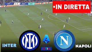 🔴 IN DIRETTA  InterNapoli  Serie A 202425  Partita in diretta oggi [upl. by Kym]