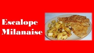 🍴 Escalope Milanaise 🍴 [upl. by Ayala167]