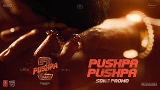 PUSHPA PUSHPA Song Promo🔥  Pushpa 2 The Rule  Allu Arjun  Sukumar  Rashmika  Fahadh Faasil DSP [upl. by Evvie]