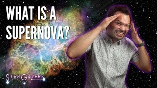 What is a Supernova A Cosmic Phenomenon Explained  Star Gazers [upl. by Lindahl]