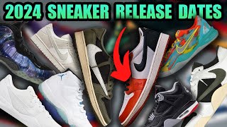 2024 SNEAKER RELEASE DATES ULTIMATE GUIDE ✅ [upl. by Engenia]