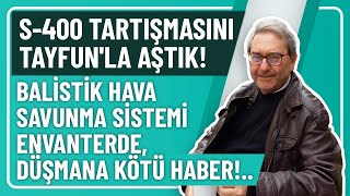 S400 TARTIŞMASINI TAYFUNLA AŞTIK BALİSTİK HAVA SAVUNMA SİSTEMİ ENVANTERDE DÜŞMANA KÖTÜ HABER [upl. by Eelyk]