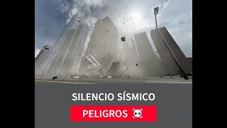 El peligro del silencio sísmico [upl. by Eybba]