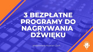 3 bezpłatne programy do nagrywania dźwięku [upl. by Rocker205]