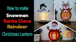 How to make Christmas Lantern paper cutting 3D Shadow box Snowman Santa Claus Reindeer Tdesign510 [upl. by Ragouzis]