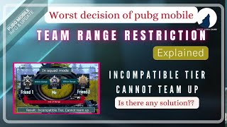 Incompatible Tier Cannot team up  explained  pubg mobile [upl. by Ahsatsan]