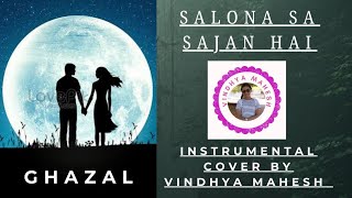 Salona Sa Sajan Hai  Instrumental cover by Vindhya Mahesh [upl. by Akinehs]