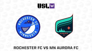 Rochester FC vs Aurora FC [upl. by Redle]